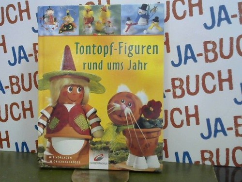 Tontopf figuren rund ums jahr - tontopf-figuren,