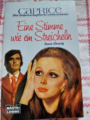 Caprice sara orwig eine - orwig, stimme