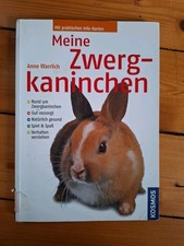 Meine Zwergkaninchen* Anne Warrlich* Versorgung/Spiel/Verhalten verstehen