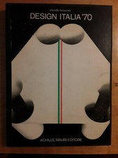 Davide Mosconi. Design Italia '70. Achille Mauri Editori, 1970