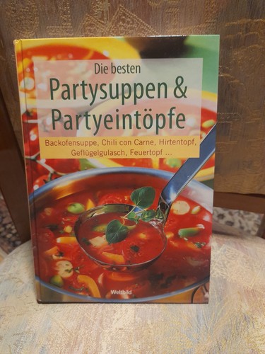 Die besten partysuppen - die,