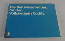 Betriebsanleitung / Handbuch VW Caddy I Typ 14D Stand 09/1982