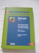 Aufgabenhandbuch Biologie SII Band 6 Sinnesphys. Neurophys. Verhaltensbiologie