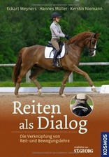 Reiten als Dialog: Die Verknüpfung von Reit- und Bewegun... | Buch | Zustand gut
