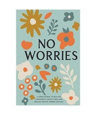 No Worries: A Guided Journal