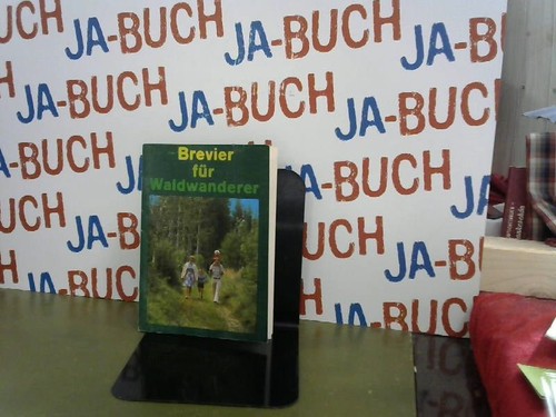 Brevier für waldwanderer - für, waldwanderer.