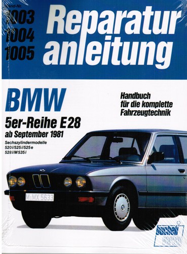 Reparaturanleitung bmw 5er e28 - reparaturanleitung,