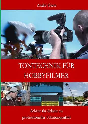 Tontechnik für hobbyfilmer - tontechnik,