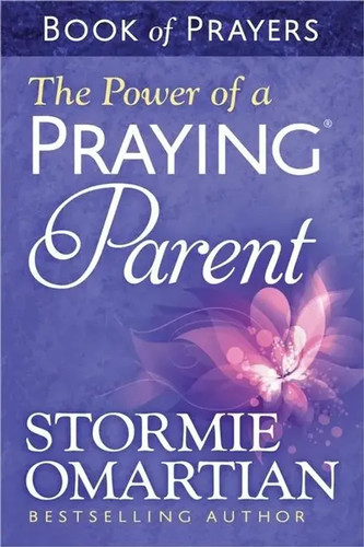 The power praying parent - of,