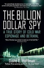 The Billion Dollar Spy: A True