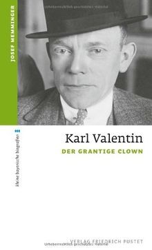 Karl valentin der - der, grantige