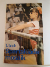 Spartakiade-mosaik-Ullrich-Sportverlag Berlin-1.Auflage 1983-175 Seiten