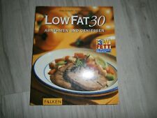 LOW FAT 30   abnehmen & genießen   KOCHBUCH  REZEPTE ÜBUNGEN