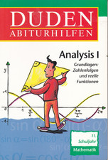 Duden-Abiturhilfen; l Mathematik. Analysis / 1., Grundlagen: Zahlenfolgen und...