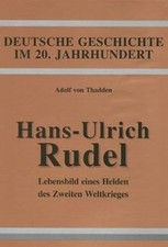 Hans-Ulrich Rudel: Lebensbild