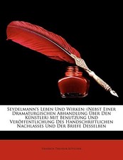 Rtscher - Seydelmann's Leben Und Wirken  Nebst Einer Dramaturgischen - X555z