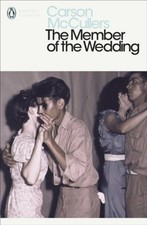The Member of the Wedding Carson McCullers