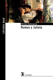 Romeo julieta cátedra - romeo, y