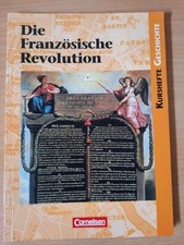 Kurshefte Geschichte: DIE FRANZÖSISCHE REVOLUTION (Cornelsen)