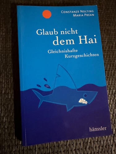 Glaub nicht dem hai - nicht,