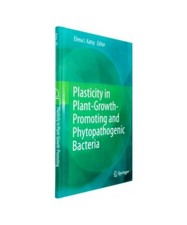 Plasticity in Plant-Growth-Promoting and Phytopathogenic Bacteria