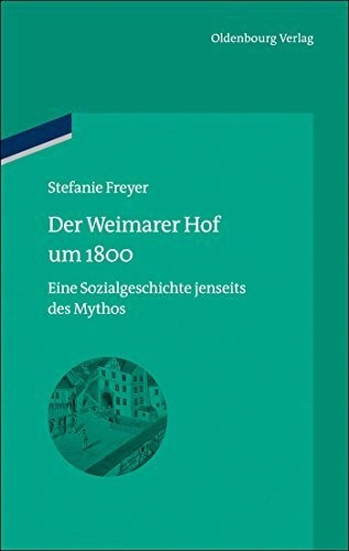 Der weimarer hof 1800 - der,