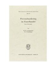 Personalmarketing im Einzelhandel.: Eine Fallstudie., Dudo Von Eckardstein, Fran