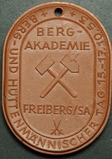 BERGBAU: Medaille 1953. BERG- & HÜTTENMÄNNISCHER TAG - BERGAKADEMIE FREIBERG.