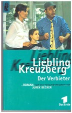 Liebling Kreuzberg - Der Verbieter von Horst Friedrichs