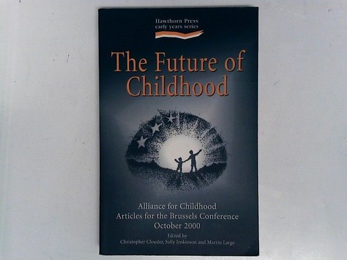 The future childhood - the,