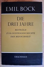 Emil Bock: Die drei Jahre