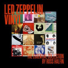 Led Zeppelin Vinyl: The Essential Collection Ross Halfin