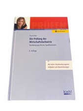 Wirtschaftsfachwirt Prüfung der Wirtschaftsfachwirte 8.Auflage (kiehl)