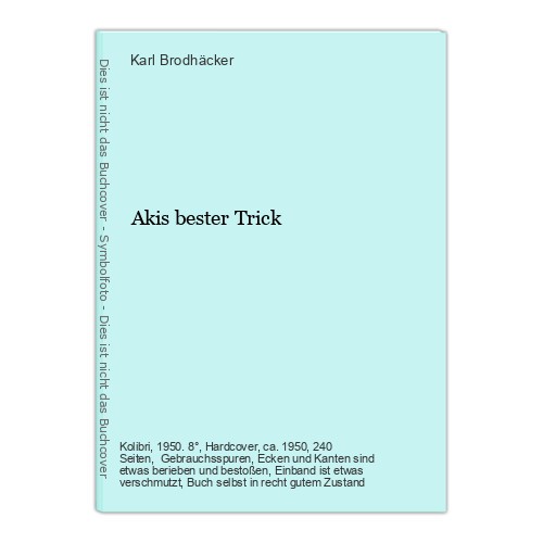 Akis bester trick brodhäcker - akis,