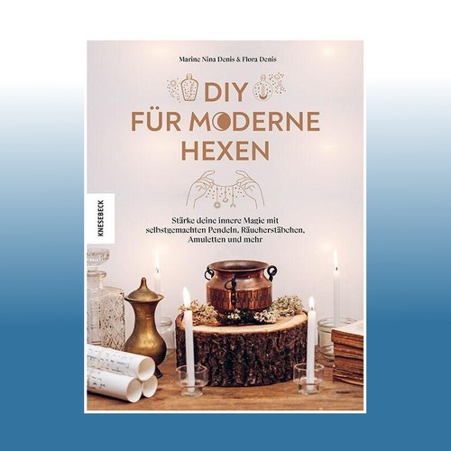 Diy für moderne hexen - diy, flora