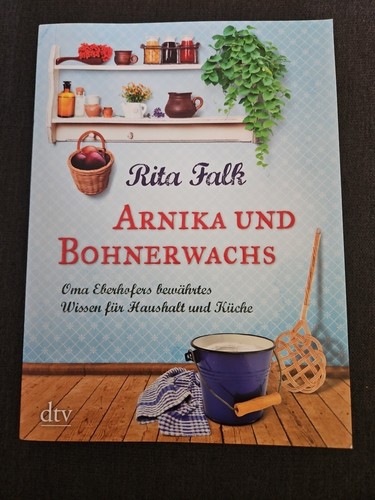 Arnika und bohnerwachs rita - und,