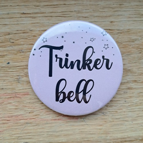 Spruch button trinkerbell - button, "trinkerbell"