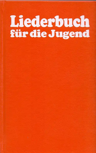 Liederbuch für die jugend - liederbuch,