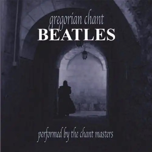 Gregorian chant beatles - gregorian,