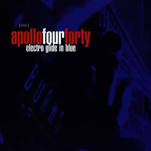 Apollo four forty electro - forty,