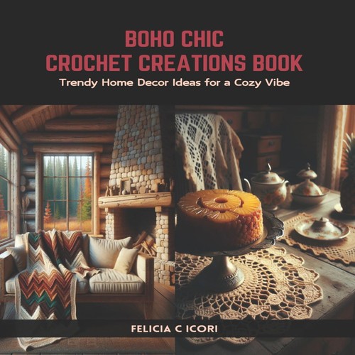 Boho chic crochet creations - chic,