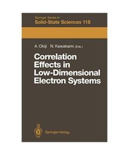 Correlation Effects in Low-Dimensional Electron Systems: Proceedings of the 16th