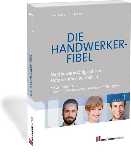 Die handwerker fibel - die, handwerker-fibel