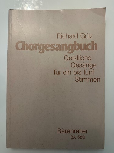 Richard gölz chorgesangbuch - richard,