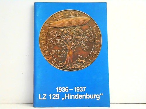 129 hindenburg 1936 1937 - lz, "hindenburg":