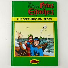 Prinz Eisenherz: Auf Gefährlichen Reisen Hal Foster 1981 Z-3735