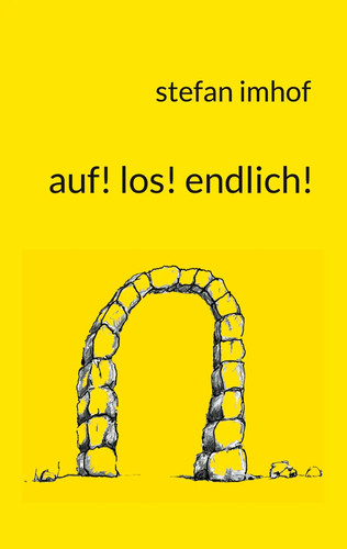 Auf los endlich stefan - auf!, endlich!