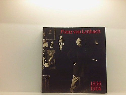 Franz von lenbach 1836 - von, 1836-1904