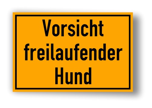 Vorsicht freilaufender hund - freilaufender,