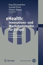 eHealth: Innovations- und Wachstumsmotor für Europa Günter Braun (u. a.) Buch x